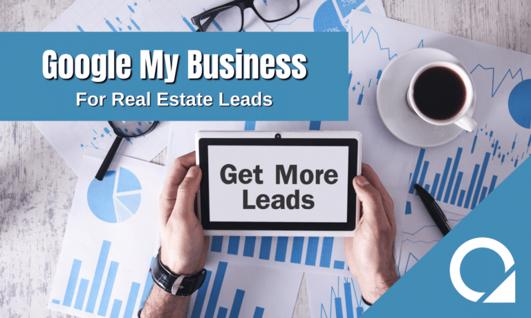 Google My Business for Real Estate Leads